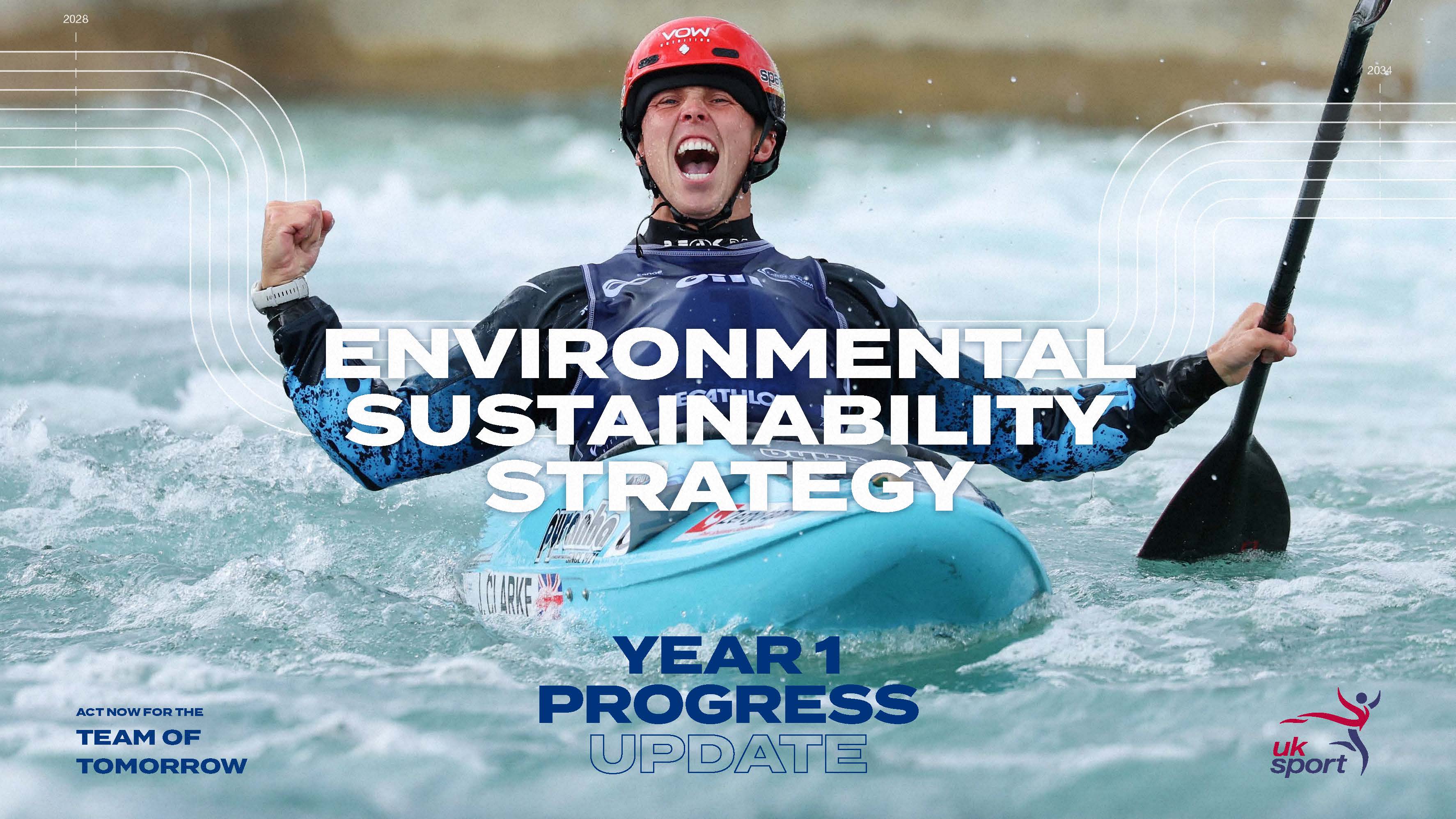 A canoeist celebrates after winning, with text on top of the image reading 'Environmental Sustainability Strategy - Year 1 Progress Update'